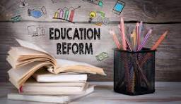 Education reforms